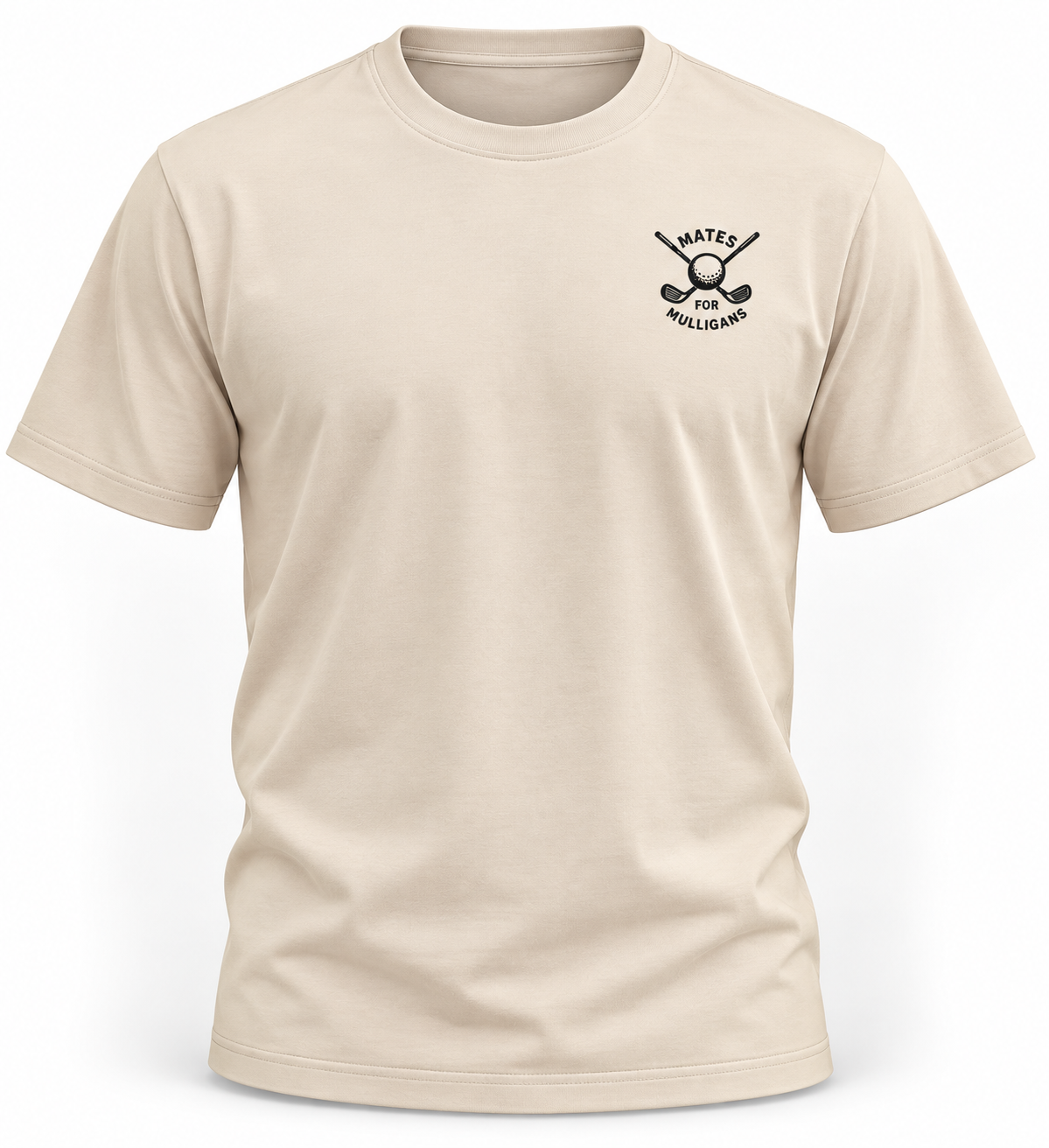 Tee it up - every mate deserves another shot. (Beige)