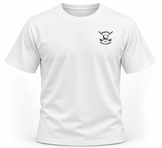 Tee It Up - every mate deserves another shot. (White)
